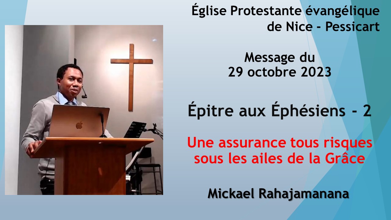 Message du dimanche 29 octobre 2023 - Mickael Rahajamanana - L'Épitre aux Éphésiens - 2